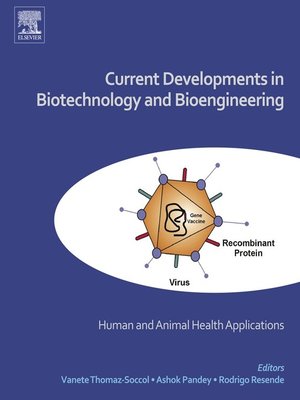 cover image of Current Developments in Biotechnology and Bioengineering - Human and Animal Health Applications